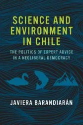 Science and Environment in Chile - Barandiaran Javiera
