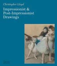Impressionist and Post-Impressionist Drawings - Lloyd Christopher