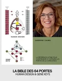 La bible des 64 portes - Calmel Sandrine