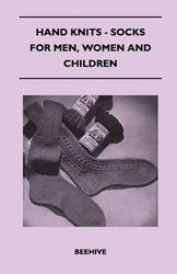 Hand Knits - Socks for Men, Women and Children - Beehive