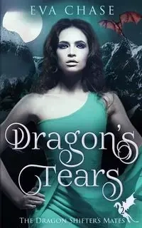 Dragon's Tears - Chase Eva