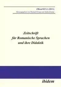 Zeitschrift für Romanische Sprachen und ihre Didaktik. Heft 5.1 - Frings Michael
