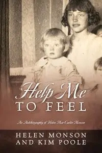 Help Me To Feel - Helen Monson
