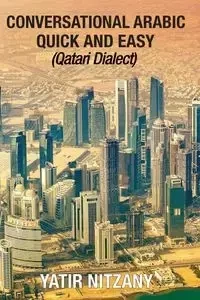 Conversational Arabic Quick and Easy - Nitzany Yatir