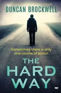 The Hard Way - Duncan Brockwell