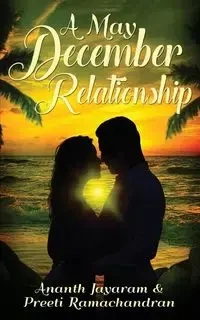 A May December Relationship - Jayaram Ananth