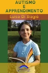 Autismo e Apprendimento - LUISA BIAGIO DI