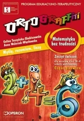 Ortograffiti SP Matematyka bez trudności 1 OPERON - Celina Tuszyńska-Skubiszewska