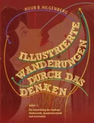 Illustrierte Wanderungen durch das Denken 2 - Hilgenberg Huub B.