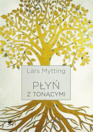 Płyń z tonącymi TW - Lars Mytting