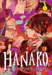 Hanako, duch ze szkolnej toalety. Tom 3 - AidaIro