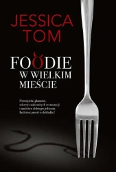 eBook Foodie w wielkim mieście - Jessica Tom epub mobi