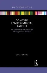 Domestic Environmental Labour - Carol Farbotko