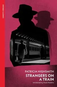 Strangers on a Train - Patricia Highsmith