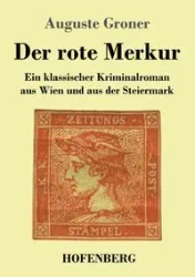 Der rote Merkur - Groner Auguste