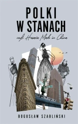 Polki w Stanach, czyli Husaria Made in China - Bogusław Szabliński