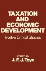 Taxation and Economic Development - John Toye