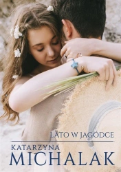 Lato w Jagódce w.2 - Katarzyna Michalak