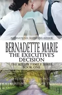 The Executive's Decision - Marie Bernadette