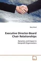 Executive Director-Board Chair Relationships - Mary Hiland
