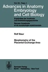 Morphometry of the Placental Exchange Area - Baur R.