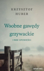 Wsobne gawędy grzywackie i inne opowieści - Krzysztof Huber