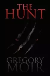 The Hunt - Gregory Moir