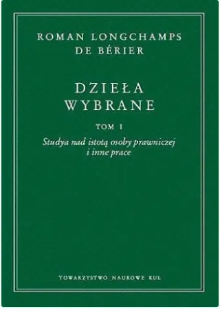 Dzieła wybrane t. I-III Roman Longchamps de Bérier - Roman Longchamps de Bérier