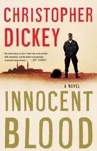 Innocent Blood - Christopher Dickey