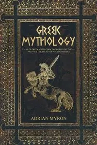 Greek Mythology - Myron Adrian