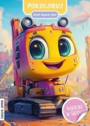 Pokoloruj dzień koparki Beni - praca zbiorowa