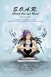 S.O.A.R (Stand Out and Roar) - Pa Vang Ph.D. Der