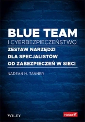 Blue team i cyberbezpieczeństwo - Tanner Nadean H.