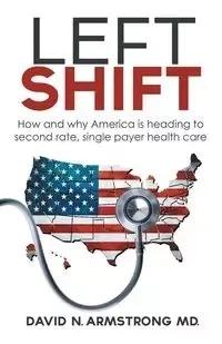 LEFT SHIFT - Armstrong M.D. David N.