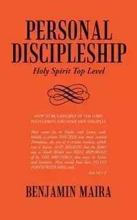 Personal Discipleship - Maira Benjamin
