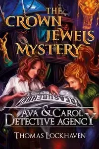 The Crown Jewels Mystery (Book 6) - Thomas Lockhaven