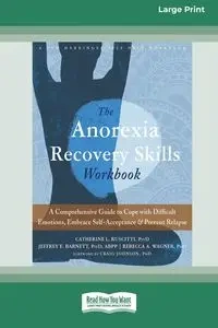 Anorexia Recovery Skills Workbook - Catherine L. Ruscitti
