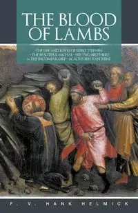 The Blood of Lambs - Helmick F. V. Hank