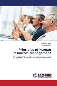 Principles of Human Resources Management - Precious Hove