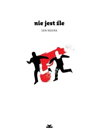 Nie jest źle - Jan Novak