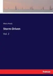Storm-Driven - Mary Healy