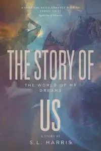 The Story of Us - Harris S.L.