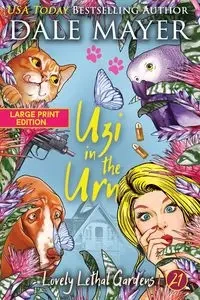Uzi in the Urn - Dale Mayer
