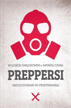 Preppersi - Wojciech Chełchowski