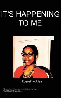 Its Happening to Me - Allen R.