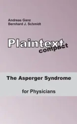 The Asperger Syndrome for Physicians - Schmidt Bernhard J.