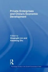 Private Enterprises and China's Economic Development - Lin Shuanglin