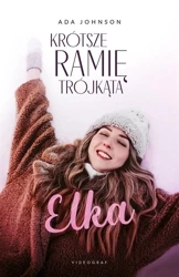 Krótsze ramię trójkąta T.1 Elka - Ada Johnson