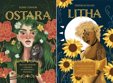 Litha + Ostara Przesilenie letnie i Równonoc - Kerri Connor