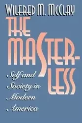 The Masterless - Wilfred M. McClay